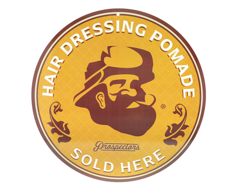 Prospectors Hair Dressing Metal Sign