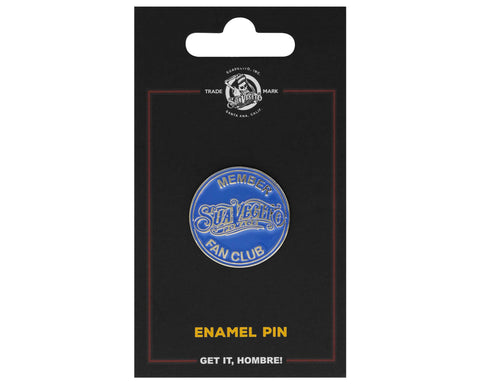 Suavecito Fan Club Member Pin